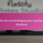 Cette est ma technique pour coudre des doudous