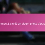 Comment j’ai créé un album photo Vistaprint